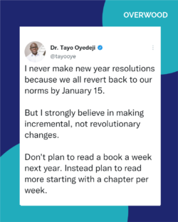 Quote for Dr Tayo Oyedeji, CEO of OVERWOOD, about new year resolutions, goal setting and success, set achievable goals for 2023 